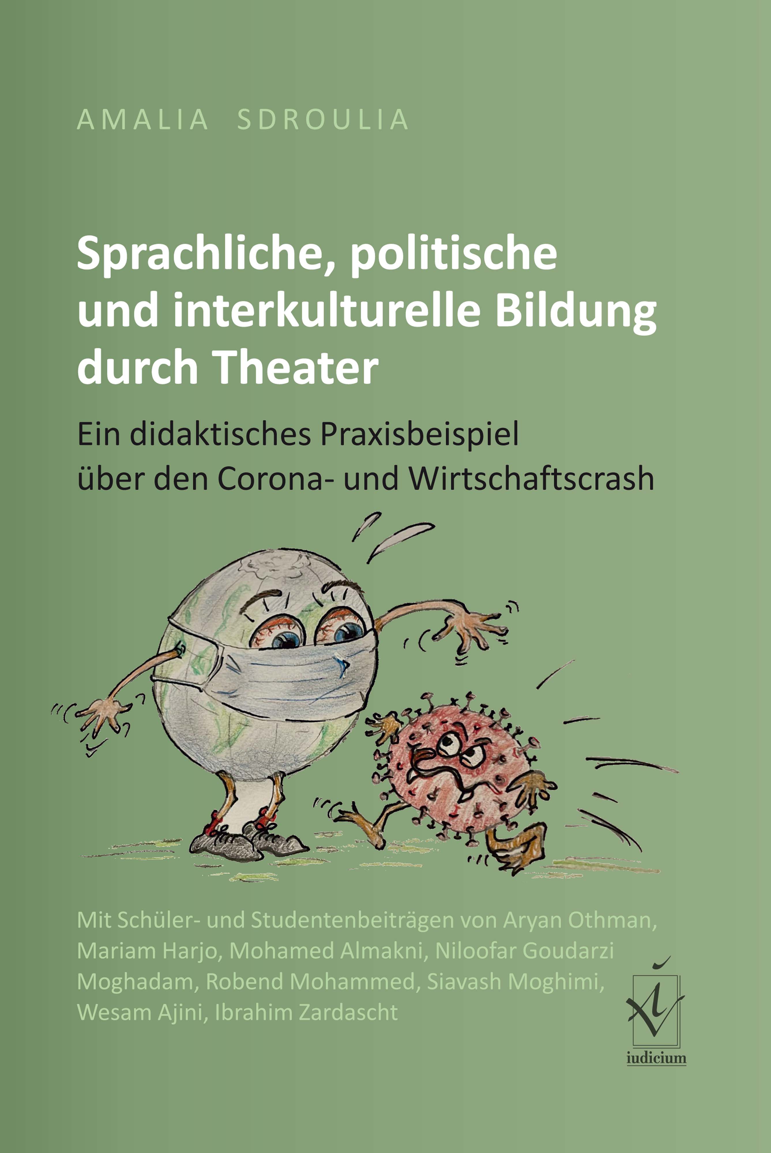 Sprachliche, politische und interkulturelle Bildung durch Theater